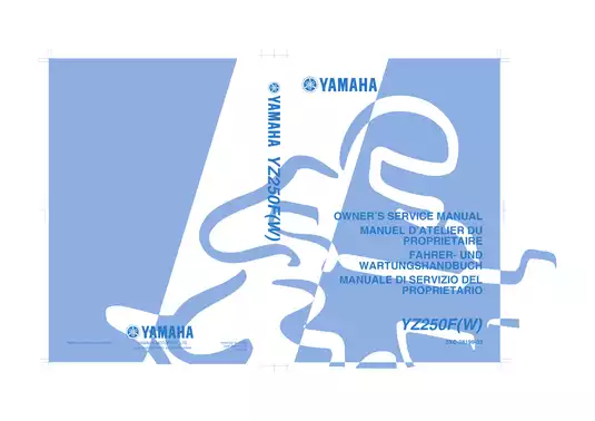 Yamaha YZ250F (2006) Owner's Service Manual - Complete Guide to Maintenance and Operation