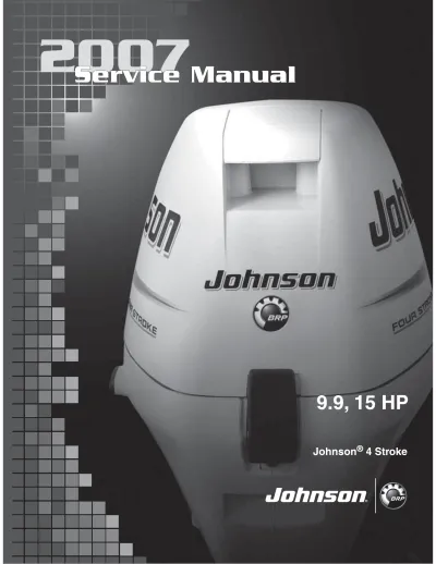 2007 Johnson 9.9 HP & 15 HP 4-Stroke Outboard Service Manual (P/N 5007221)