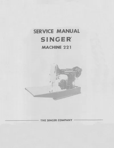 Singer 221 Sewing Machine Service Manual