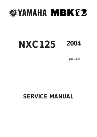 Preview: Yamaha NXC125 Cygnus 2004 Factory Service & Repair Manual (P/N 5ML1-AE1)
