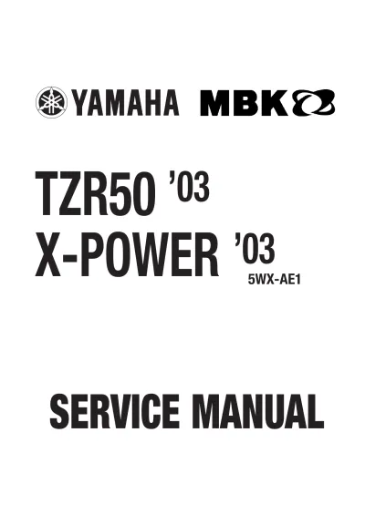 Preview: 2003 Yamaha TZR50 X-Power Service & Repair Manual (P/N 5WX-AE1)