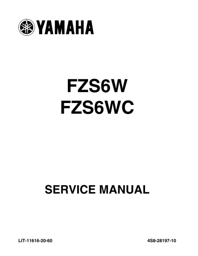 Preview: 2007–2009 Yamaha FZ6 FZ6-N FZ6-S FZ6-NA FZ6-SA FZS6W FZS6WC Service Manual (P/N LIT-11616-20-60)