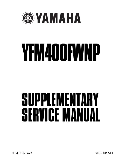 Preview: 2000–2006 Yamaha YFM400FWNP Big Bear 400 Supplementary Service Manual (P/N LIT-11616-15–22)