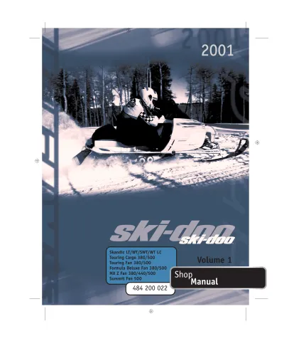 Preview: Ski-Doo Skandic LT/WT/SWT/WT LC, Touring Fan 380/500, Touring Cargo 380/500, Formula Deluxe Fan 380/500, MX Z Fan 380/440/500, and Summit Fan 500 Manual 2001 (P/N 484 200 022)
