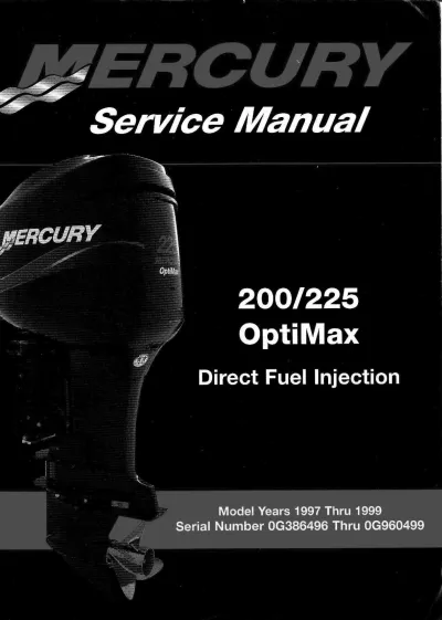 Preview: Mercury Optimax 200/225 DFI Service Manual 1997–1999 (P/N 90-855348R02)