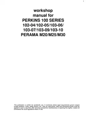 Perkins 102-04, 102-05, 103-07, 103-06, 103-07, 103-09, 103-10 Perama M20, M25, M30, 100 series diesel engine workshop manual Preview image 3