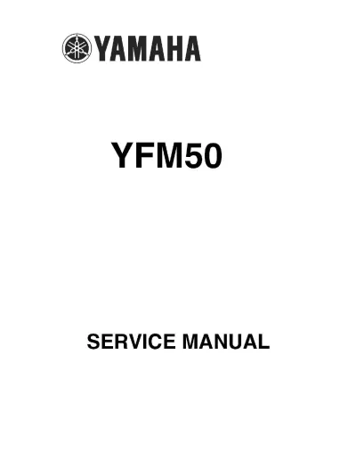 Preview: 2004–2008 Yamaha Raptor 50 YFM50 Factory Service Manual  (P/N 5YF-21710-00–00)