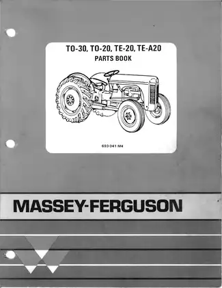 Massey Ferguson TO, TE & TE-A Tractors Parts Manual - 5/73 Edition