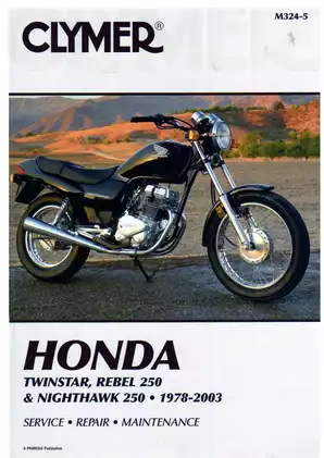 Clymer Honda Twinstar, Rebel 250 & Nighthawk 250 (1978-2003) Service Manual
