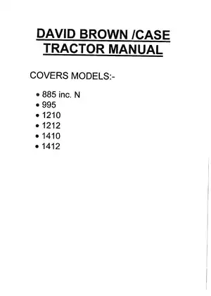 David Brown/Case Tractor Service Manual - Comprehensive Guide for Models 885, 995, 1210, 1212, 1410, 1412