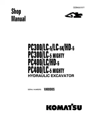 Komatsu PC300-5, PC300HD-5, PC300LC-5, PC300LC-5K, PC400HD-5, PC400LC-5 hydraulic excavator shop manual Preview image 1