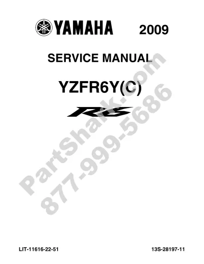 Preview: 2009 Yamaha YZFR6Y / YZFR6YC / 13SE / 13SF / 13SJ Service Manual (P/N LIT-11616-22–51)