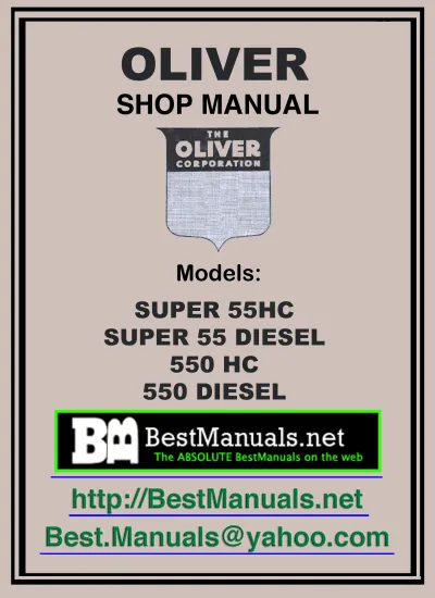 Preview: Oliver SUPER 55HC / SUPER 55 DIESEL / 550 HC / 550 DIESEL Shop Manual (P/N 1LS1701C)