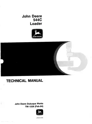 John Deere 544C Loader Technical Manual (TM-1228) - Complete Guide for Efficient Maintenance