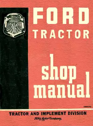 1954-1962 Ford 600, 700, 800, 900, 601, 701, 801, 901, 1801 tractor shop manual