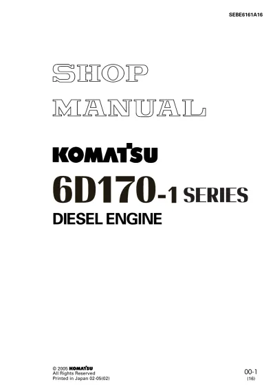 Preview: Diesel Engine Komatsu S6D170-1, SA6D170-A-1, SA6D170-B-1, SA6D170AE-1, SA6D170BE-1 Factory Service & Repair Manual (P/N SEBE6161A16)