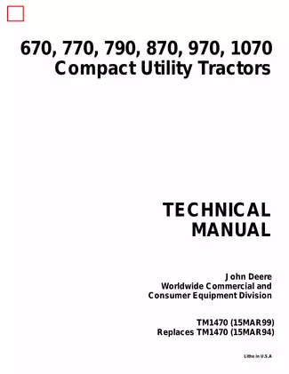 John Deere Compact Utility Tractor Technical Manual (670, 770, 790, 870, 970, 1070)