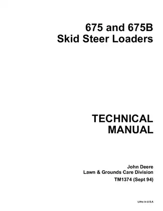 John Deere 675 Skid Steer Loader Technical Manual (TM1374)