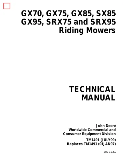 Preview: John Deere GX70 GX75 GX85 SX85 GX95 SRX75 SRX95 1988–1999 Technical Manual (P/N TM1491)