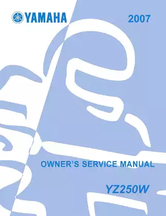 2007 Yamaha YZ250W owners service manual Preview image 1