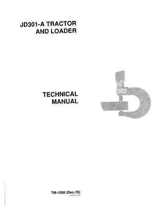 John Deere JD301-A Tractor and Loader Technical Manual (TM-1088)