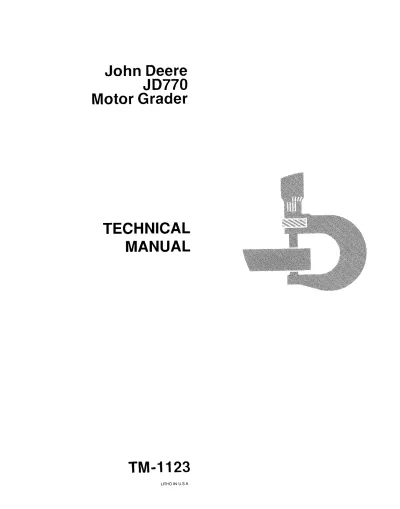 John Deere JD770 Motor Grader Technical Manual (P/N TM-1123)
