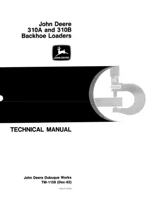 John Deere 310A and 310B Backhoe Loader Technical Manual (TM-1158)