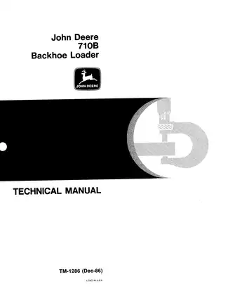 John Deere 710B Backhoe Loader Technical Manual (TM-1286)