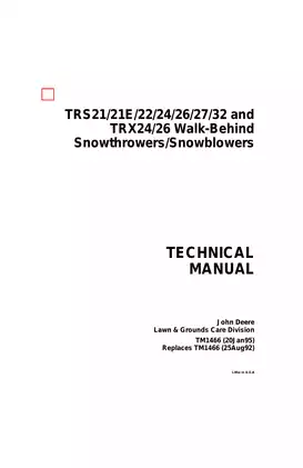 John Deere TRS21, TRS21E, TRS22, TRS24, TRS26, TRS27, TRS32, TRX24, TRX26 Walk-Behind Snowthrower, Snowblower technical manual Preview image 1