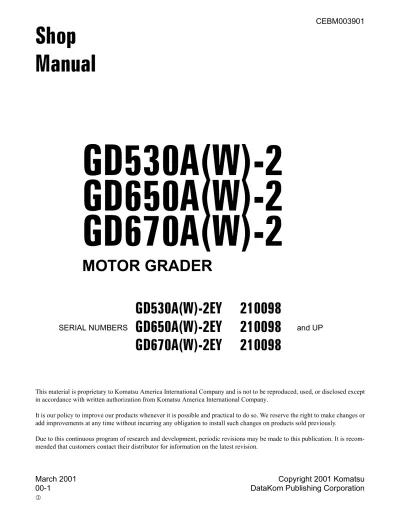 Komatsu GD530A, GD530AW, GD650A, GD650AW, GD670A & GD670AW Series Motor Grader 1998–2005 Shop Manual (P/N CEBMG65194, CEBM003901)