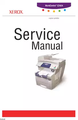 Xerox WorkCentre C2424 Copier-Printer Service Manual & Guide