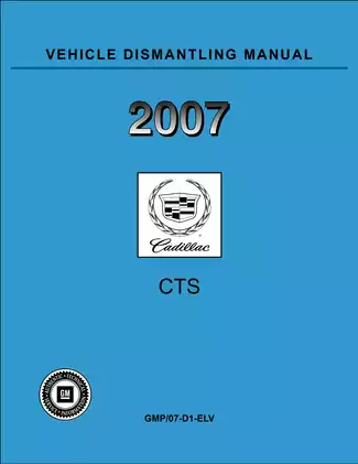 2003-2007 Cadillac CTS Vehicle Dismantling manual
