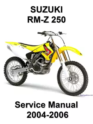 Comprehensive Service Manual for Suzuki RM-Z 250 (2004-2006) & Kawasaki KX250F Motorcycle