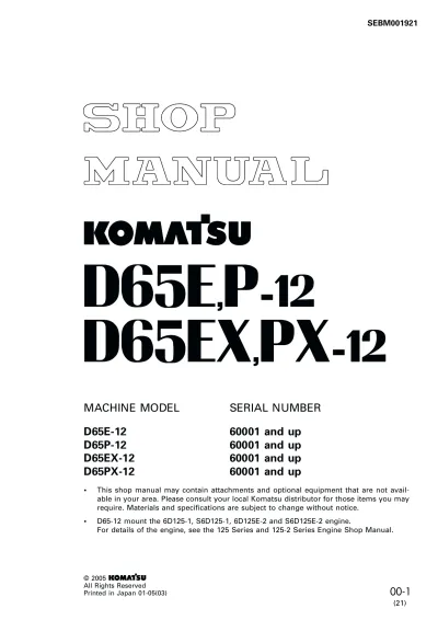 Preview: Komatsu D65E-12 / D65EX-12 / D65P-12 / D65PX-12 Bulldozer Factory Workshop Manual (SEBM001921, 2005)