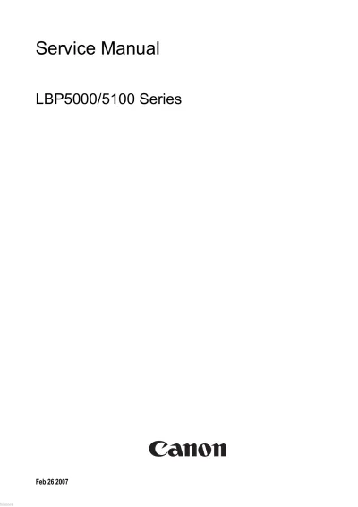 Preview: 2007 Canon LBP5000 / LBP5100 Service Manual (P/N 0015–8328)