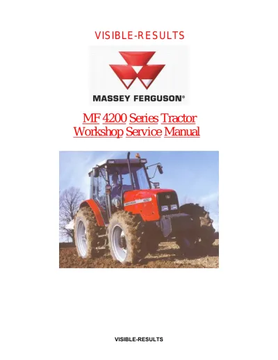 Preview: Massey-Ferguson MF 4215/4220/4225/ 4235/4240/4243/4245/ 4253/4255/4260/4263/ 4270 Workshop Service Manual (P/N 1449494M1)