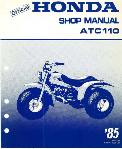 Preview: 1985 Honda ATC110 Factory Shop Manual (P/N 6194304)