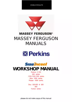Massey Ferguson Perkins 3.152, 900 series, 1103, 1104, 1106 series, New 1000 series, Phaser 1000 series, Sisu 320, 420, 620, 645, Fortuis series engine supplement workshop manual Preview image 1