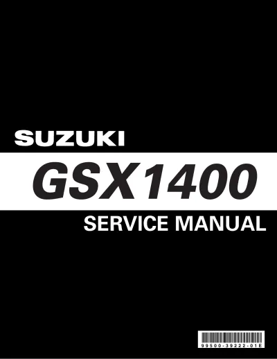 Preview: 2001–2008 Suzuki GSX1400 Service Manual (P/N 99500-39222-01E)