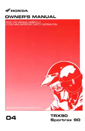Honda TRX90 Sportrax 90 Owner's Manual: Your Guide to Safe Off-Road Adventures