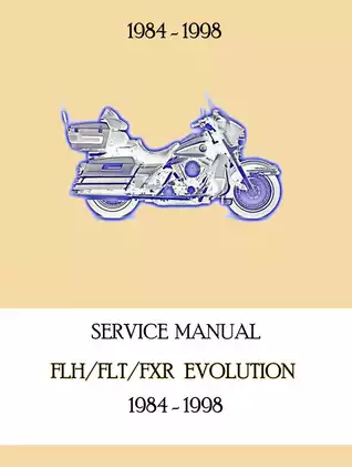Harley-Davidson FLH/FLT/FXR Series Motorcycle Service Manual (1984-1998)