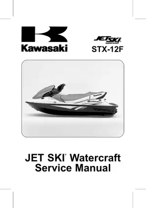 Kawasaki STX-12F JET SKI Watercraft Service Manual - Comprehensive Guide for Maintenance & Repairs