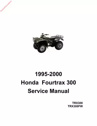 Comprehensive Honda Fourtrax 300 TRX300 Service Manual (1995-2000) - Your Ultimate DIY Guide