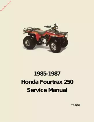 Honda Fourtrax 250 TRX250 Service Manual (1985-1987) - Comprehensive Guide