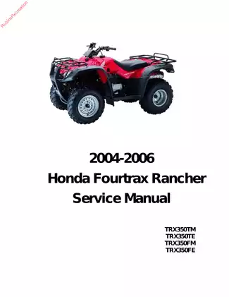 2004-2006 Honda Fourtrax Rancher 350, TRX 350TE, TM, FE, FM repair manual Preview image 1