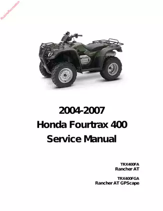 2004-2007 Honda Rancher AT, Fourtrax Rancher 400 , TRX400FA, TRX400FGA service manual Preview image 1