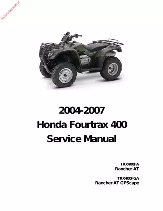 Honda TRX400FA/FGA 2004-2007 Service Manual - Comprehensive Repair and Maintenance Guide