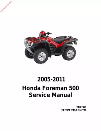 Honda Foreman TRX500 2005-2011 Service Manual - Complete Repair Guide