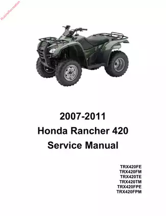 Honda Rancher 420 TRX420 Service Manual (2007-2011) - Comprehensive Repair & Maintenance Guide