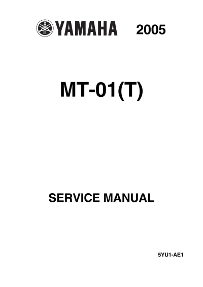 Preview: 2005 Yamaha MT-01(T) Service Manual (P/N 5YU1-AE1)